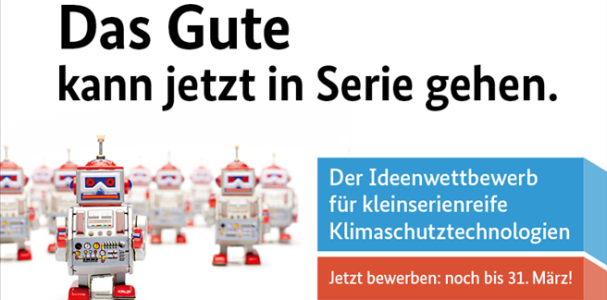 Das Bild zeigt das Plakat zum Wettbewerb mit Robotern und dem Slogan „Das Gute kann jetzt in Serie gehen“.